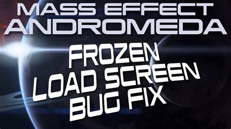 mass effect andromeda not loading.